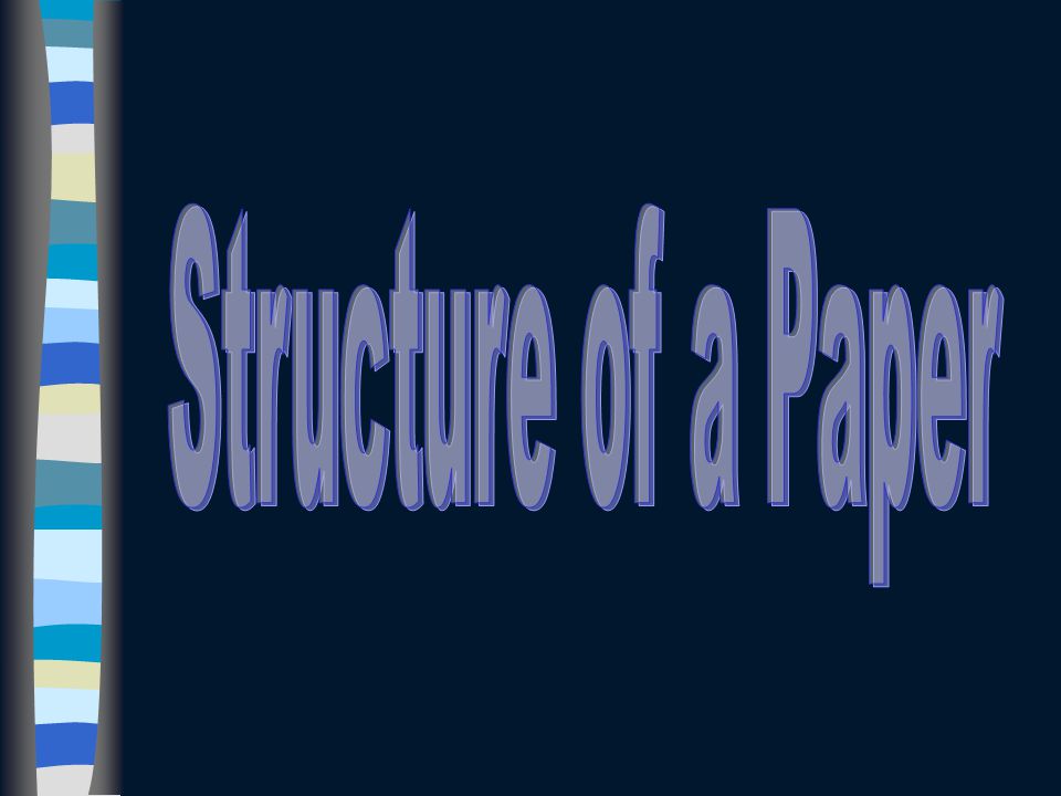 Structure of a Paper