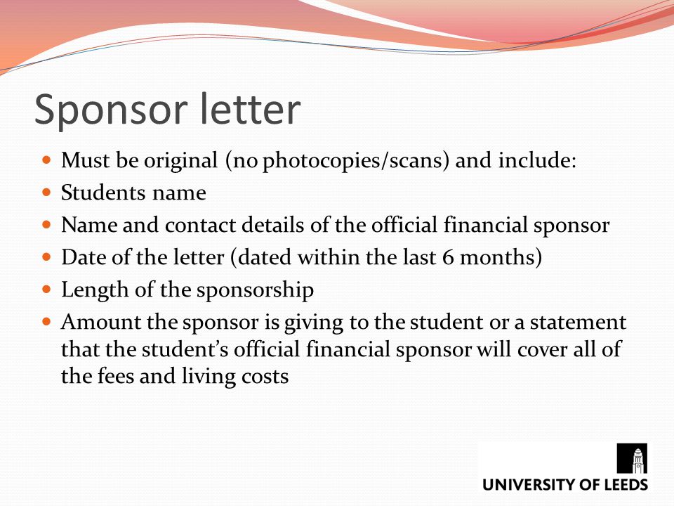 Sponsor letter Must be original (no photocopies/scans) and include: