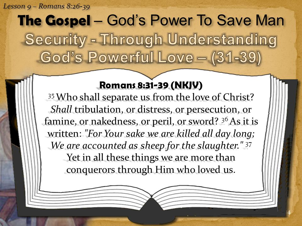 Security - Through Understanding God’s Powerful Love – (31-39)