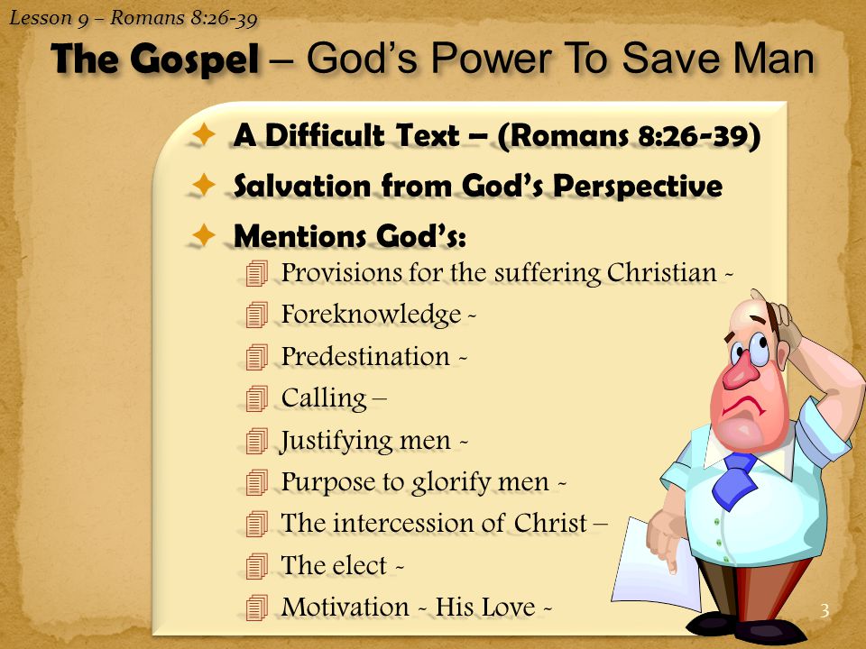The Gospel – God’s Power To Save Man