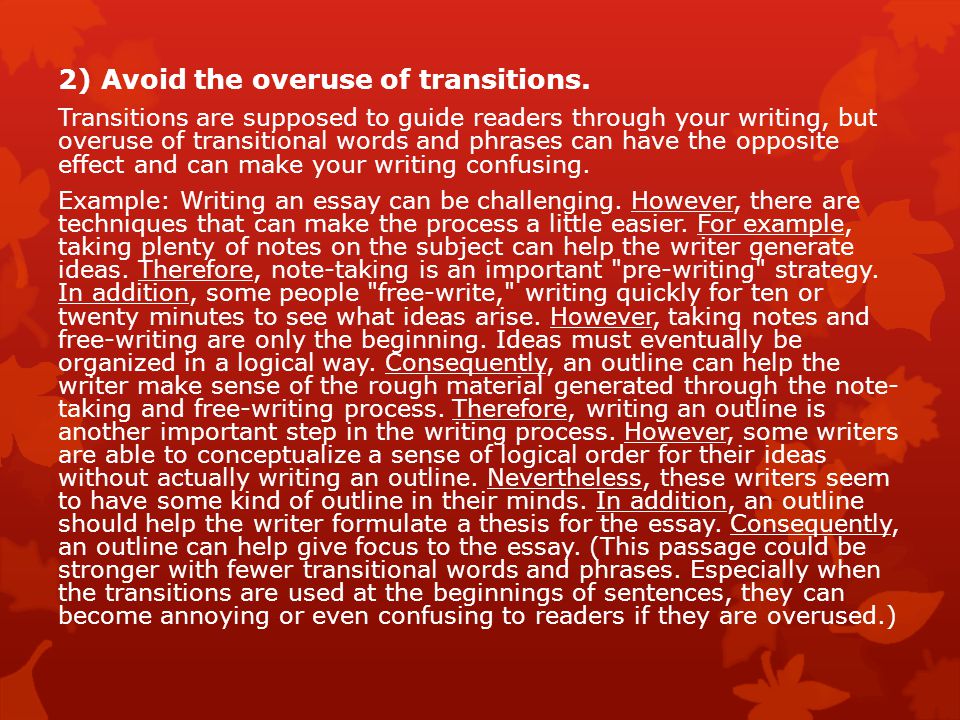 2) Avoid the overuse of transitions.