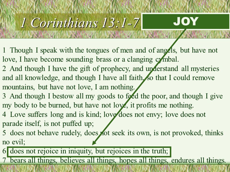 1 Corinthians 13:1-7 (LOVE) JOY