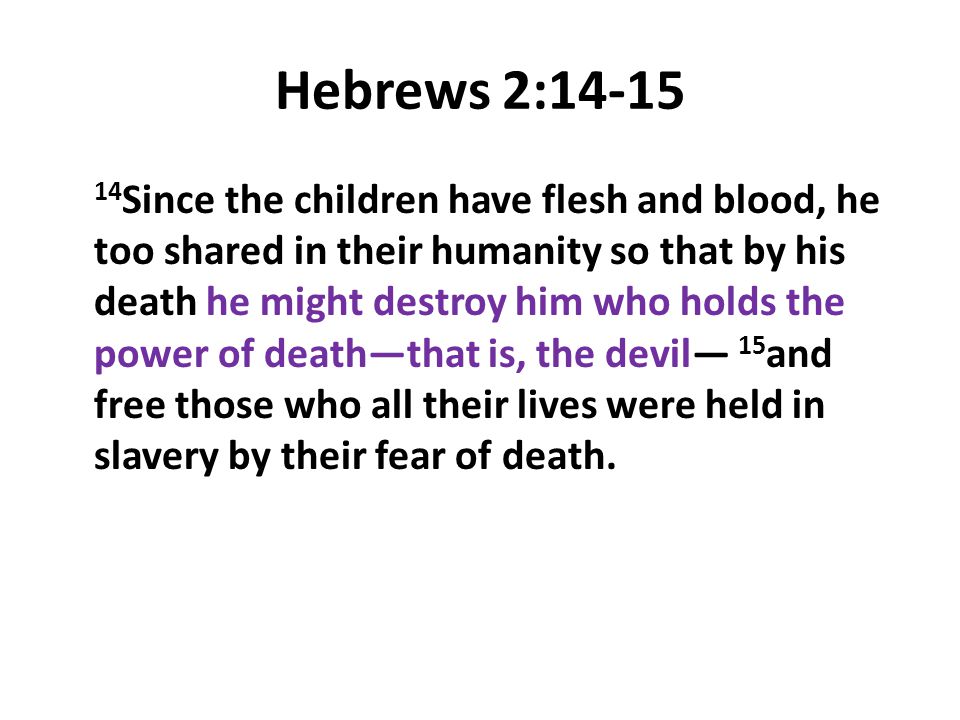 Hebrews 2:14-15