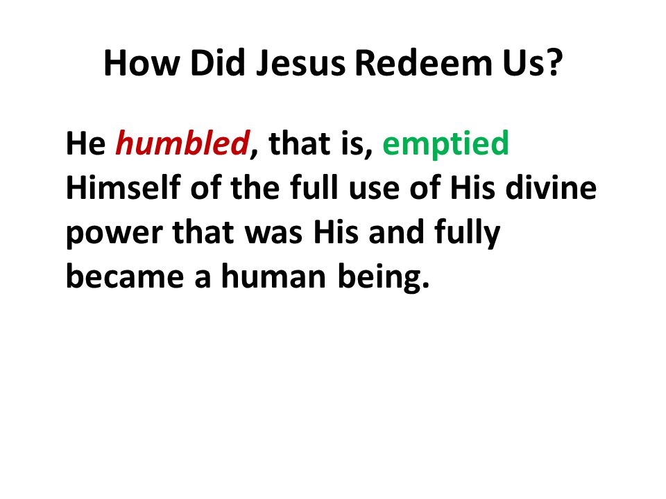 How Did Jesus Redeem Us.