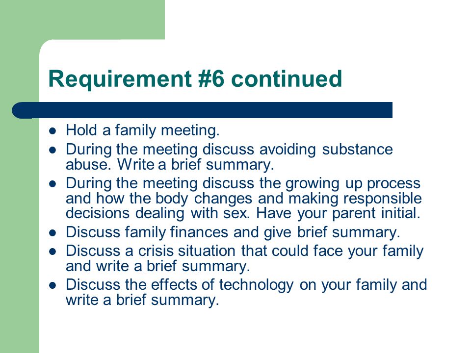 Requirement #6 continued