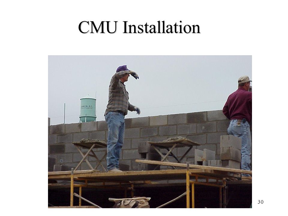 CMU Installation