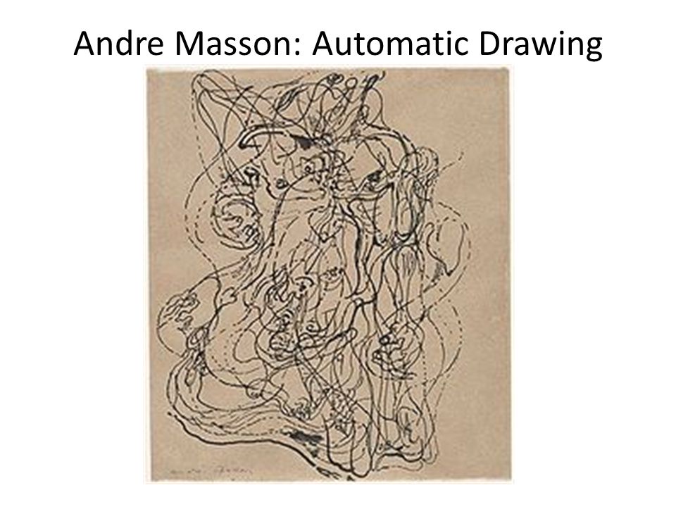 Andre Masson: Automatic Drawing