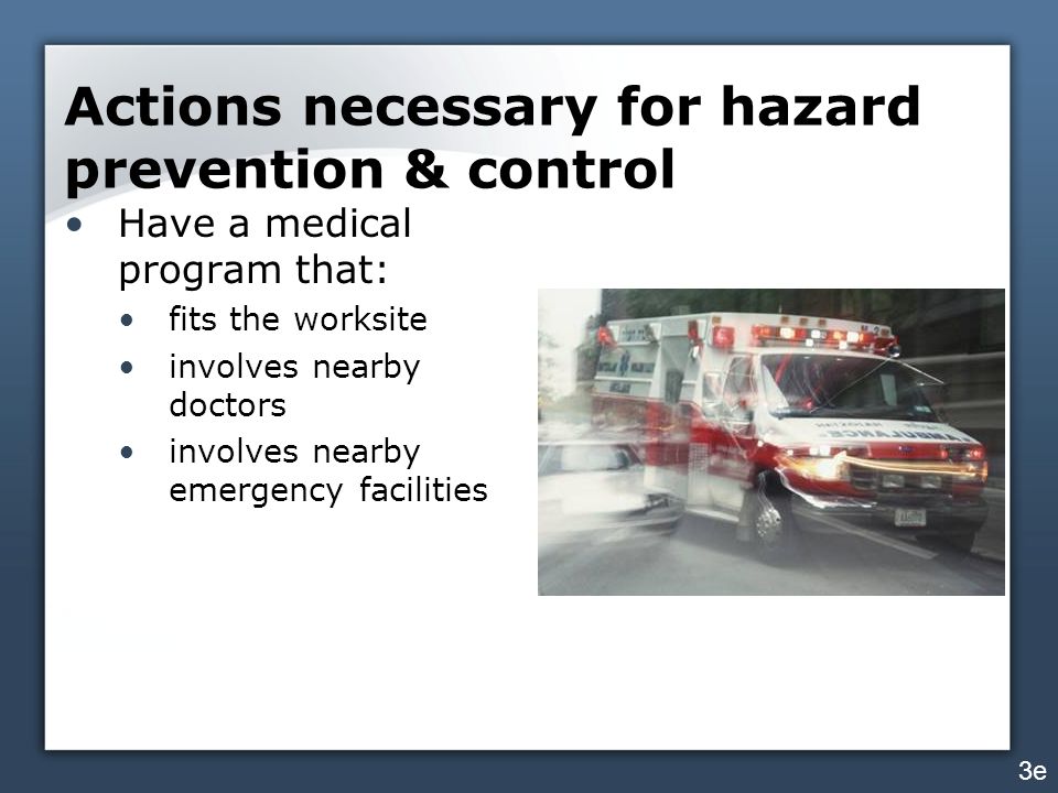 Actions necessary for hazard prevention & control