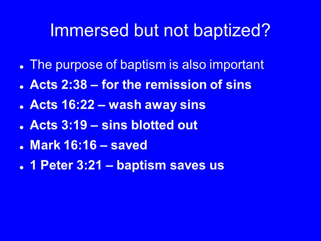 Immersed but not baptized