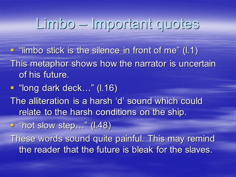 Limbo – Important quotes