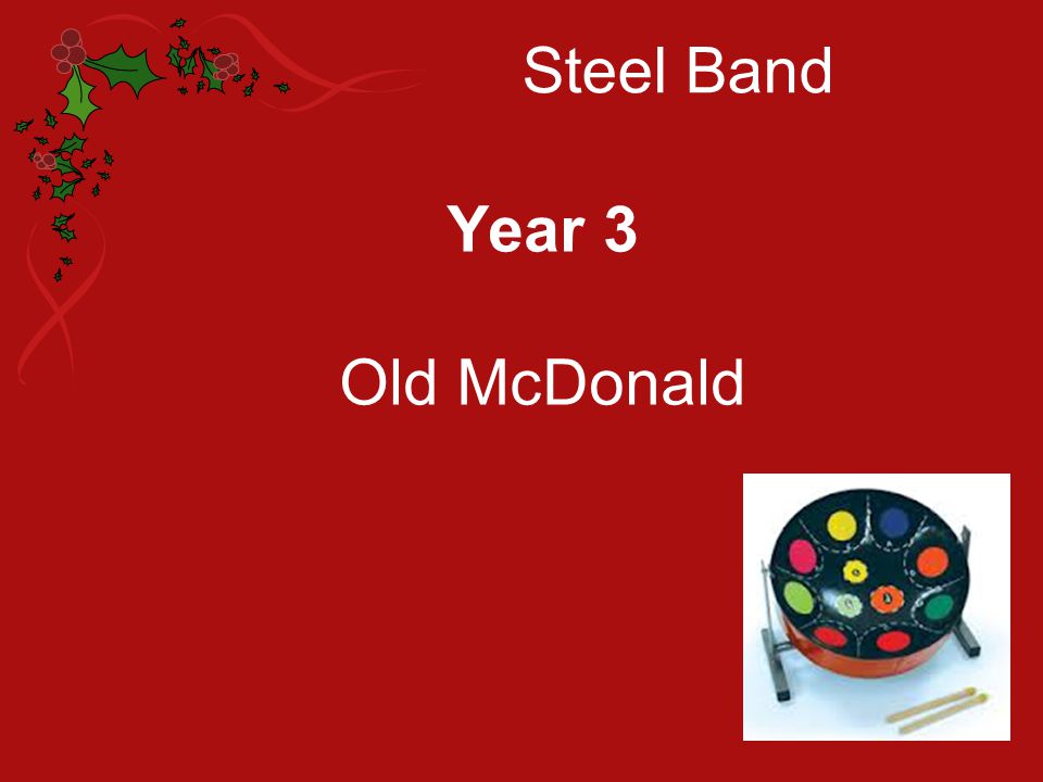 Steel Band Year 3 Old McDonald