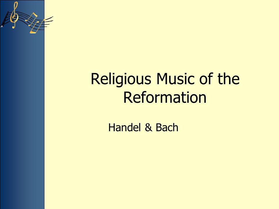 Religious Music of the Reformation