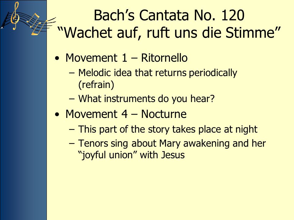 Bach’s Cantata No. 120 Wachet auf, ruft uns die Stimme