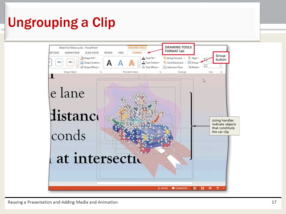 Ungrouping a Clip Reusing a Presentation and Adding Media and Animation
