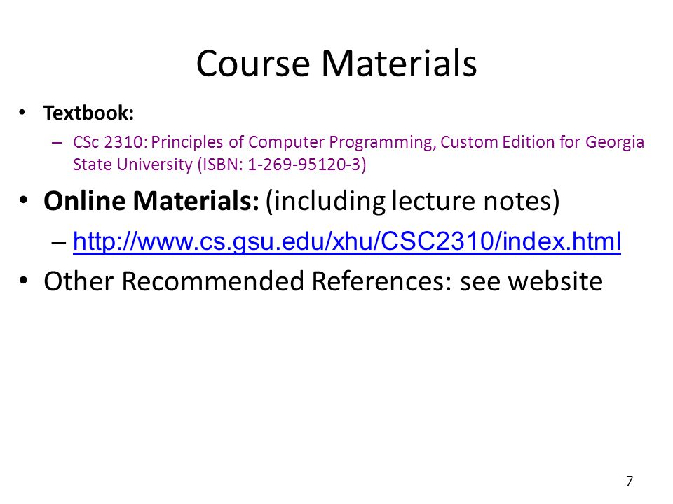 Course Materials Online Materials: (including lecture notes)