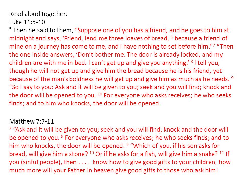 Read aloud together: Luke 11:5-10