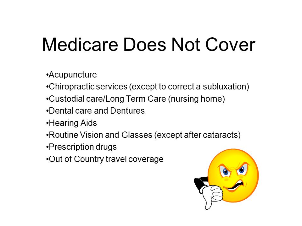 Medicare Does Not Cover