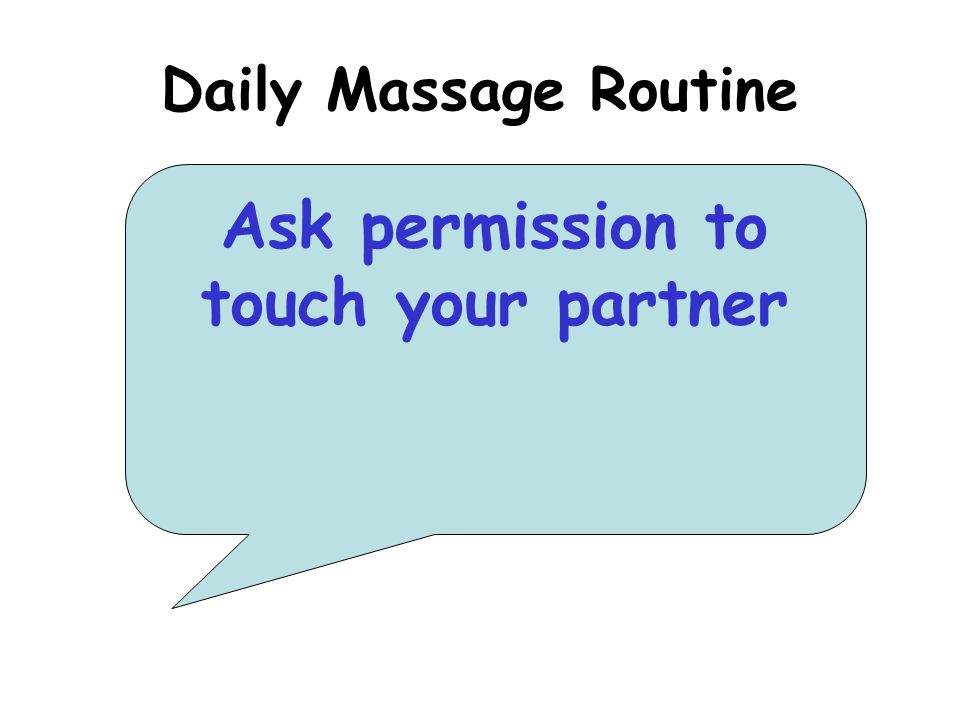 Ask permission to touch your partner