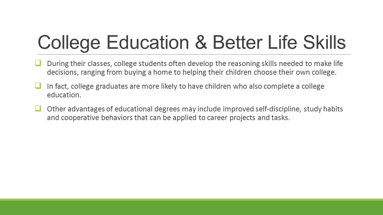College Education & Better Life Skills