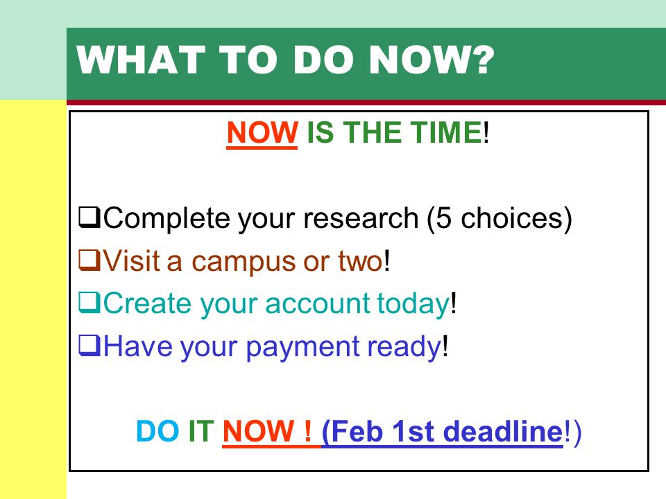DO IT NOW ! (Feb 1st deadline!)