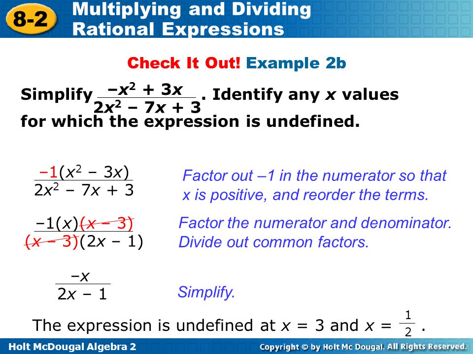 Check It Out! Example 2b Simplify . Identify any x values for which the expression is undefined.