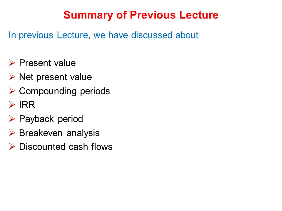 Summary of Previous Lecture