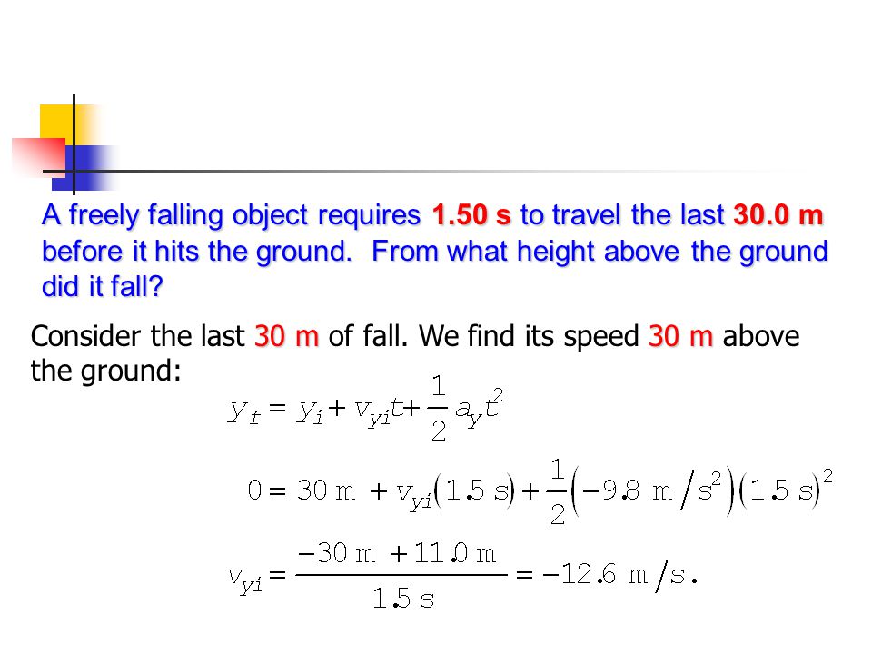 A freely falling object requires s to travel the last 30