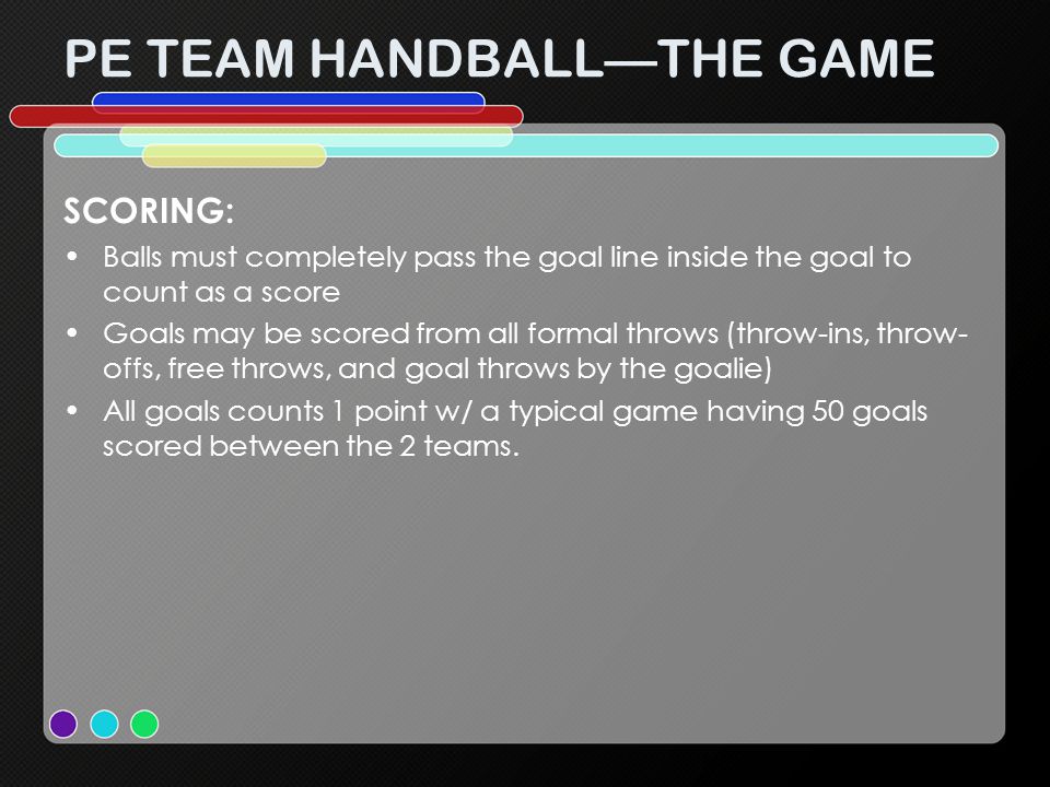 PE TEAM HANDBALL—THE GAME
