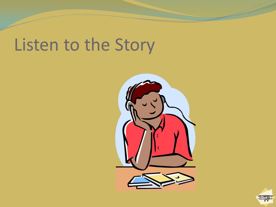 Listen to the Story
