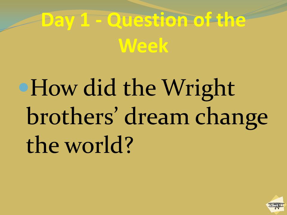 Day 1 - Question of the Week