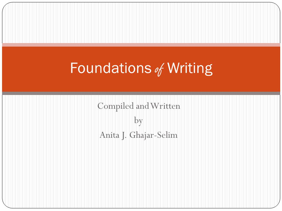 Foundations of Writing
