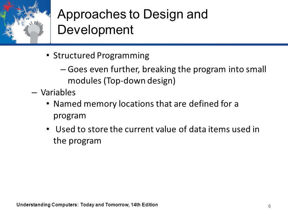 Approaches to Design and Development