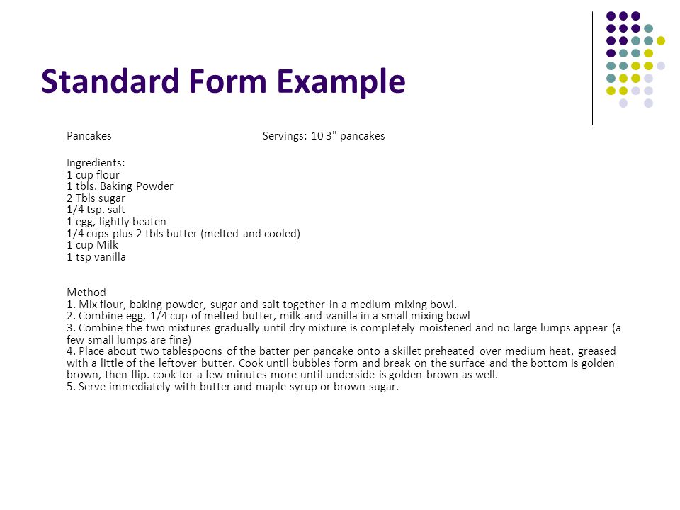 Standard Form Example Pancakes Servings: 10 3 pancakes