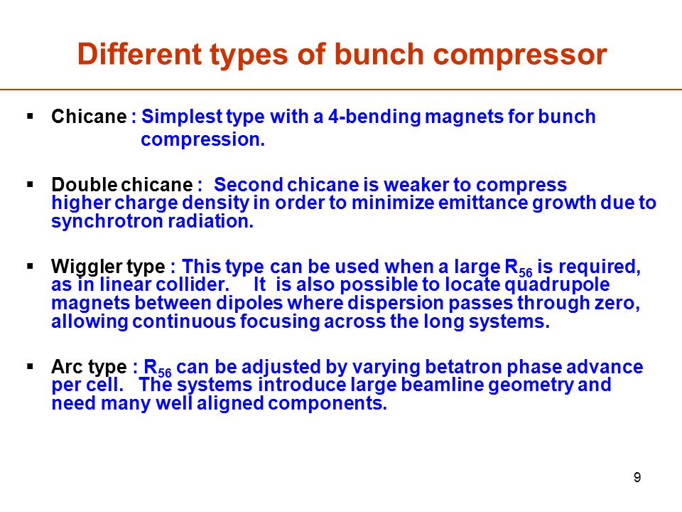 Different types of bunch compressor