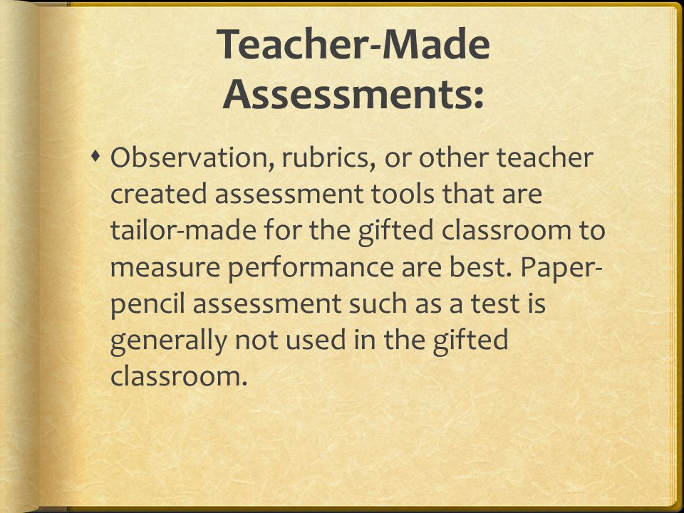 Teacher-Made Assessments: