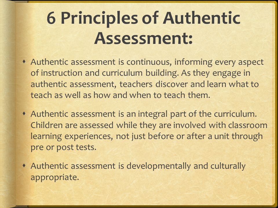 6 Principles of Authentic Assessment:
