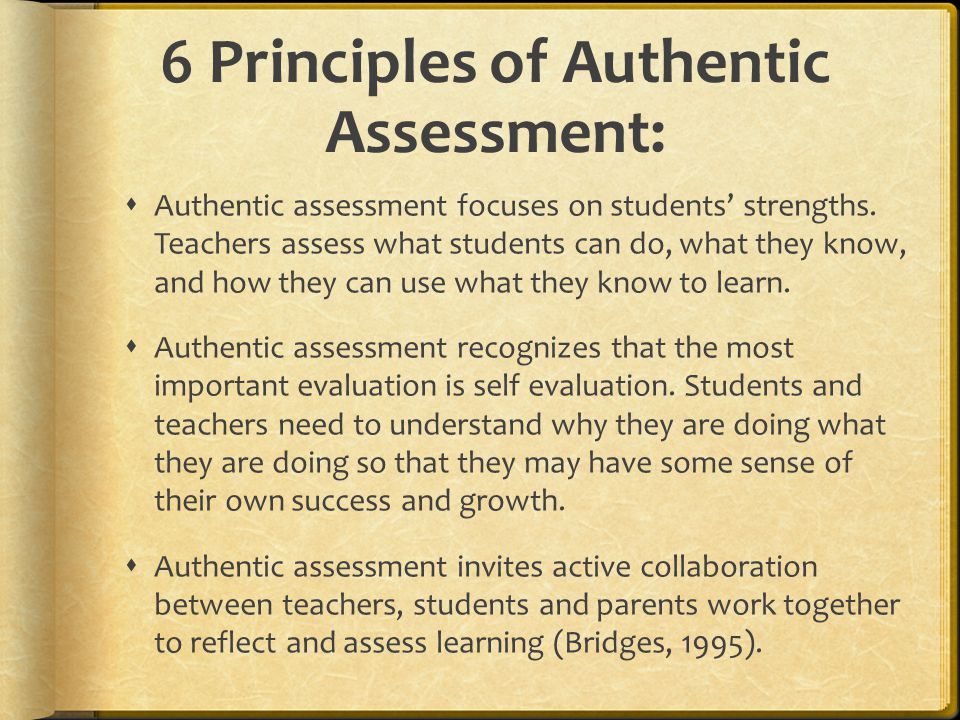 6 Principles of Authentic Assessment: