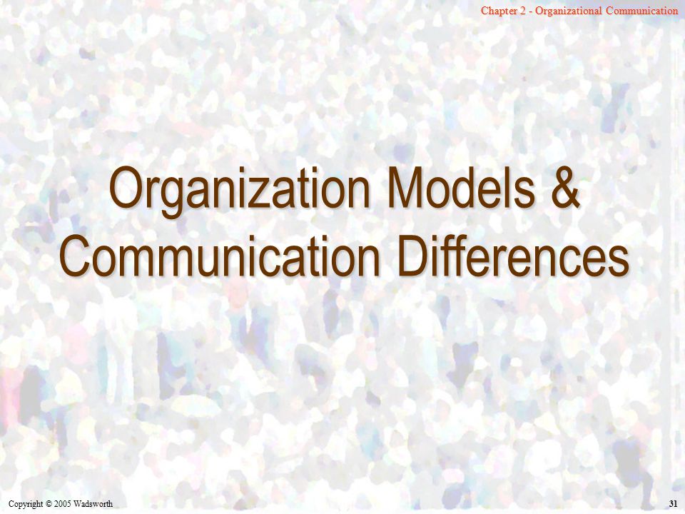 Organization Models & Communication Differences
