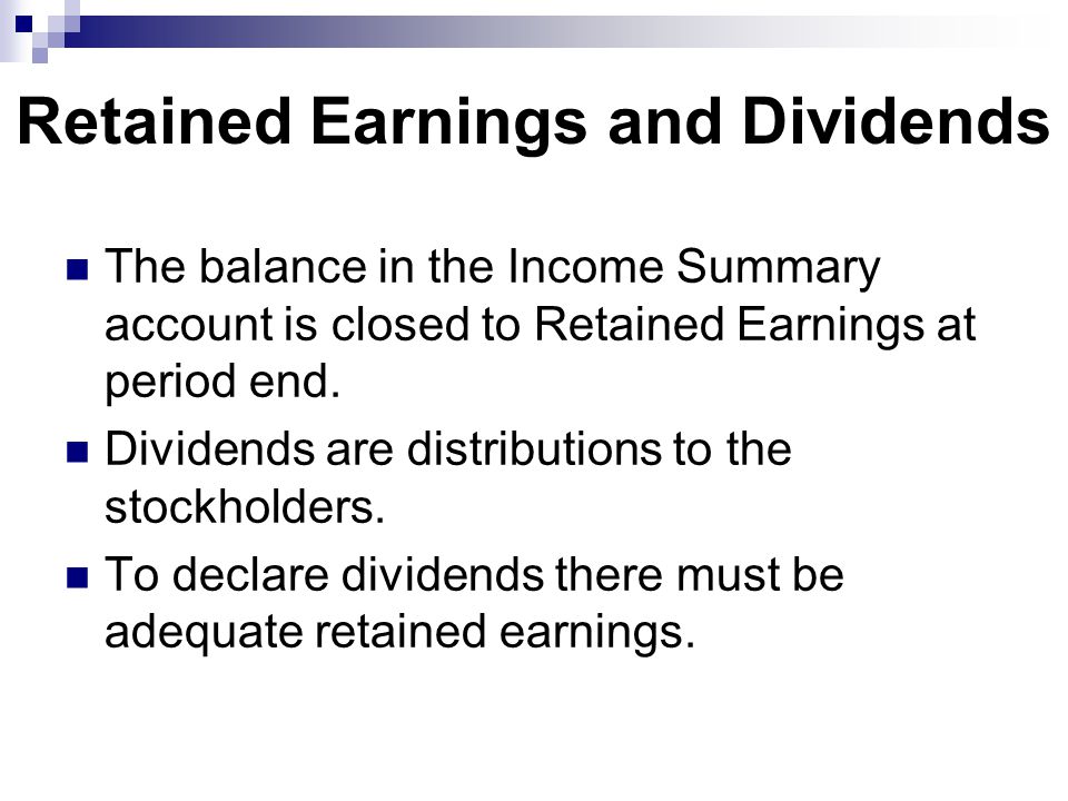 Retained Earnings and Dividends