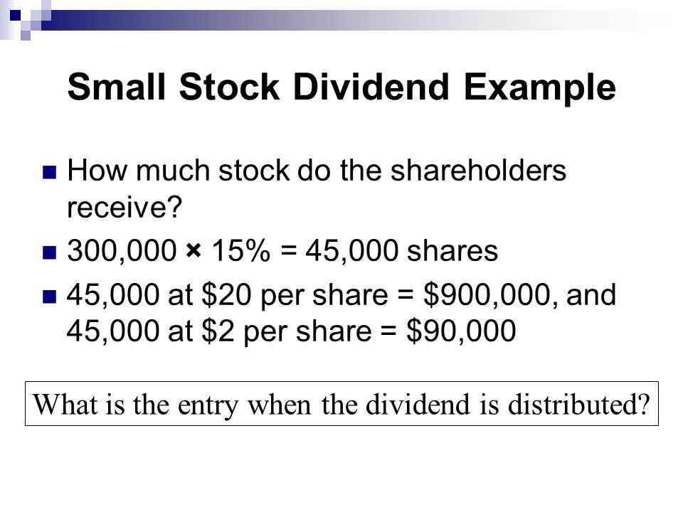 Small Stock Dividend Example