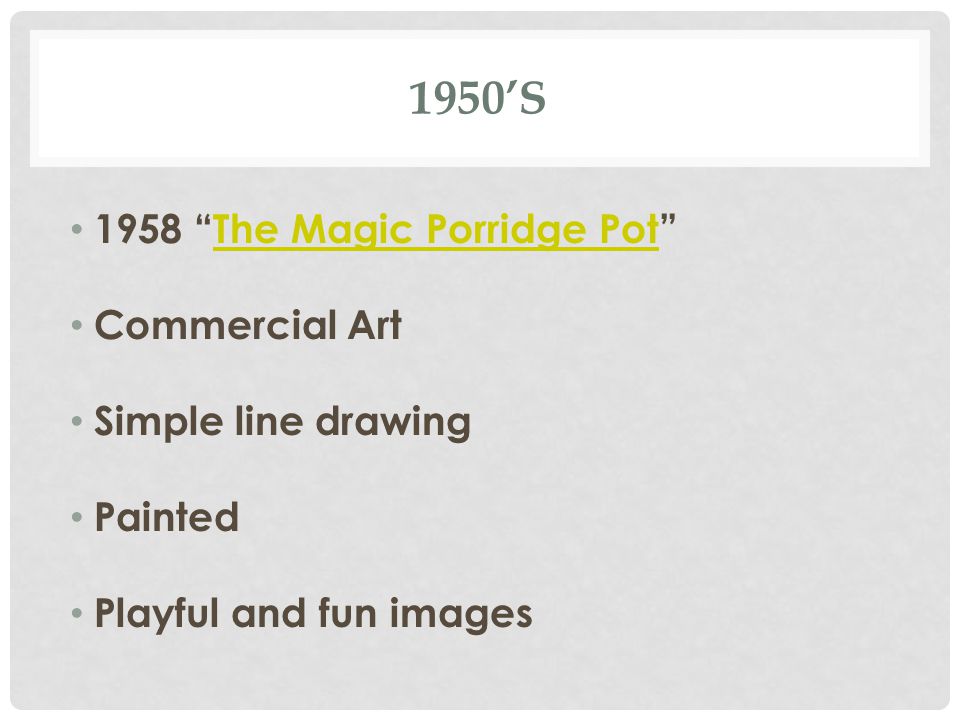 1950’s 1958 The Magic Porridge Pot Commercial Art