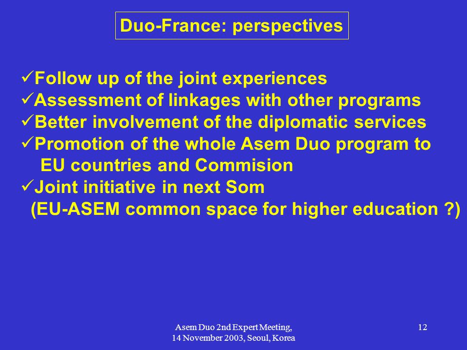 Duo-France: perspectives
