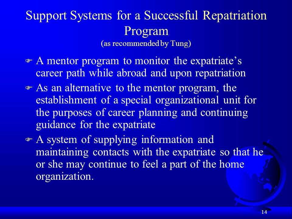 Support Systems for a Successful Repatriation Program (as recommended by Tung)