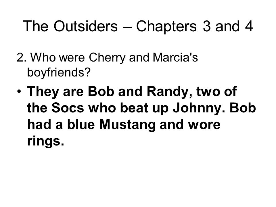 The Outsiders – Chapters 3 and 4