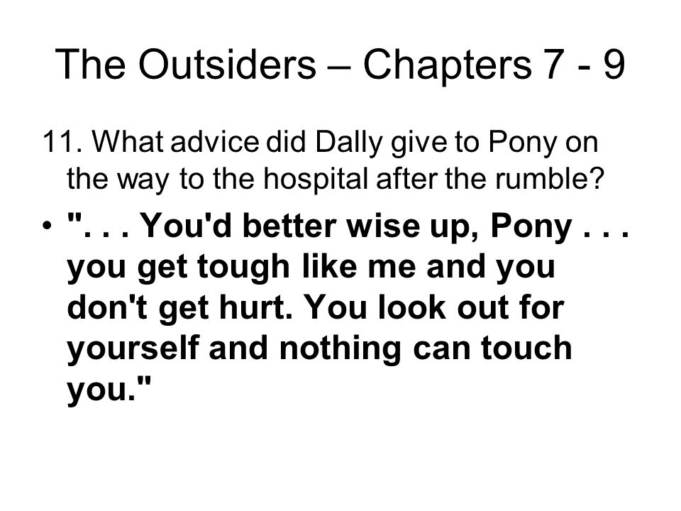 The Outsiders – Chapters 7 - 9
