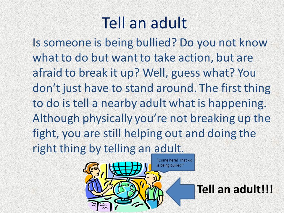 Tell an adult