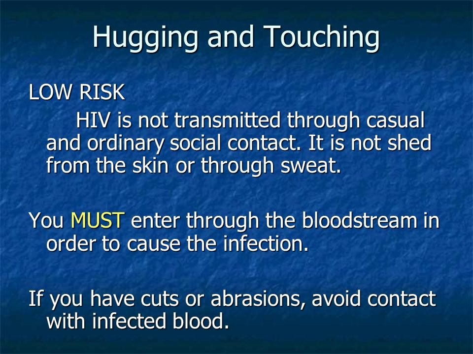 Hugging and Touching LOW RISK