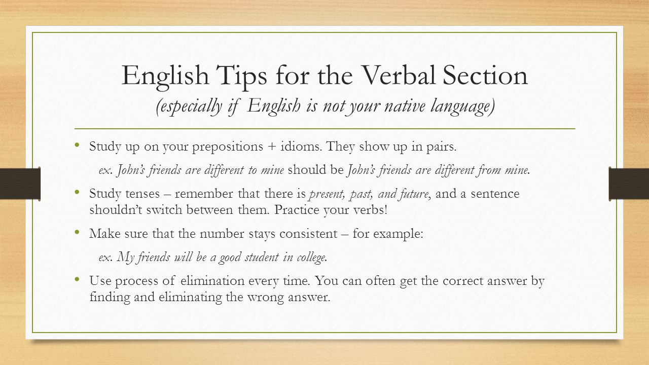 English Tips for the Verbal Section (especially if English is not your native language)