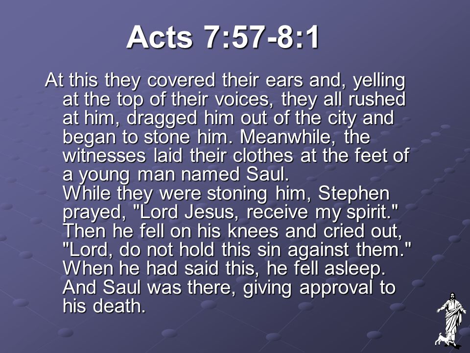 Acts 7:57-8:1