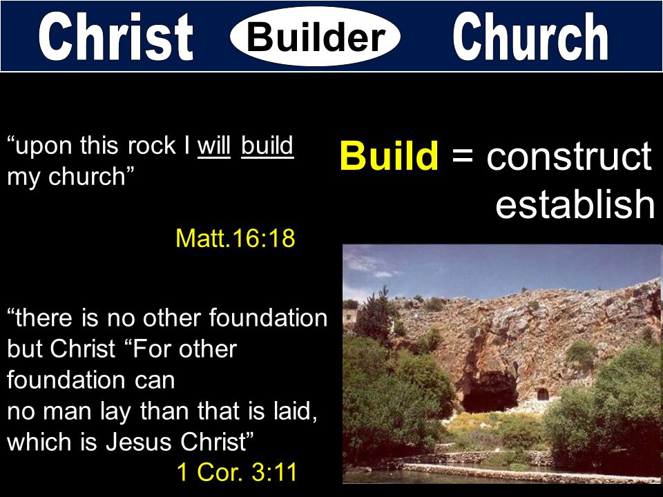 Build = construct establish